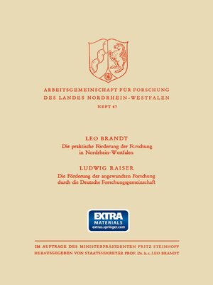 cover image of Die Praktische Förderung der Forschung in Nordrhein-Westfalen / Die Förderung der angewandten Forschung durch die Deutsche Forschungsgemeinschaft